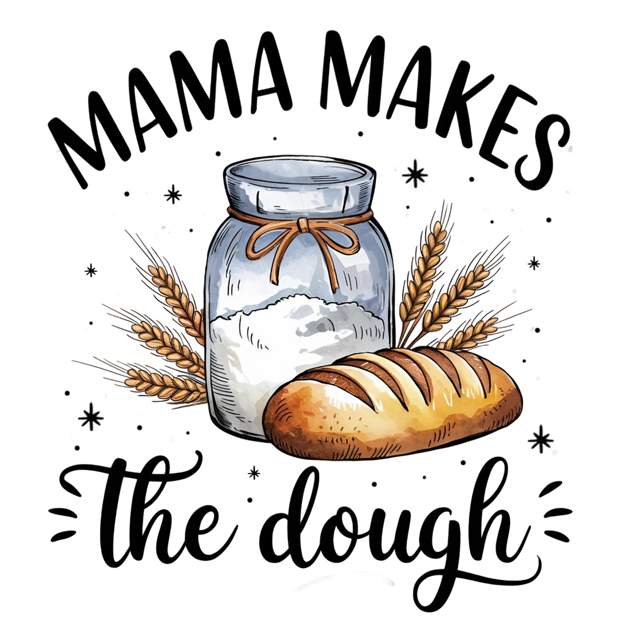 Mama Makes the Dough Long Sleeve T-Shirt