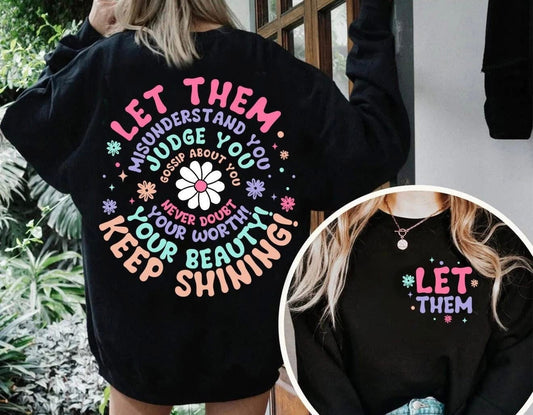 Let Them Long Sleeve T-Shirt